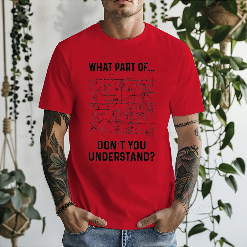 Electrical Engineer Engineering Sarcasm Engineer Funny Print Men's T-Shirt Graphic Tees for Men and Women Tops Tees Streetwear